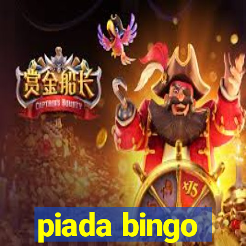 piada bingo